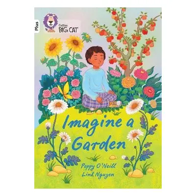 Imagine a Garden - O'Neill, Poppy