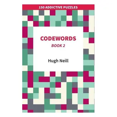 Codewords - Book 2 - Neill, Hugh