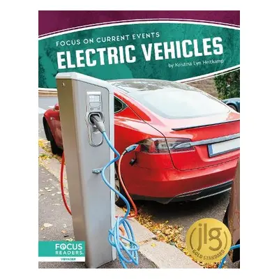 Focus on Current Events: Electric Vehicles - Lyn Heitkamp, Kristina