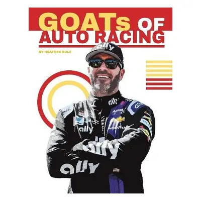 GOATs of Auto Racing - Rule, Heather