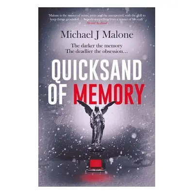 Quicksand of Memory - Malone, Michael J.