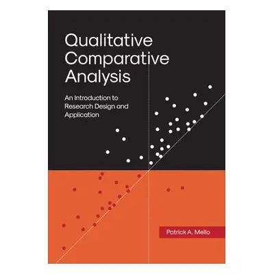 Qualitative Comparative Analysis - Mello, Patrick A.