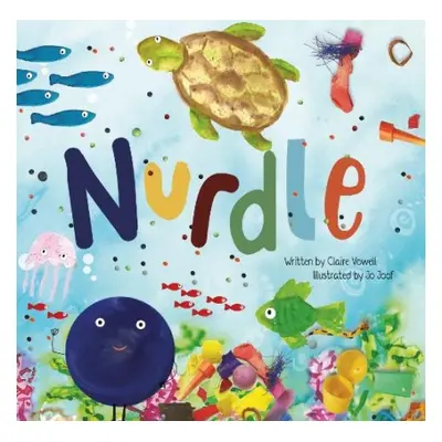 Nurdle - Vowell, Claire