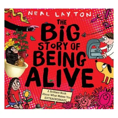 Big Story of Being Alive - Layton, Neal