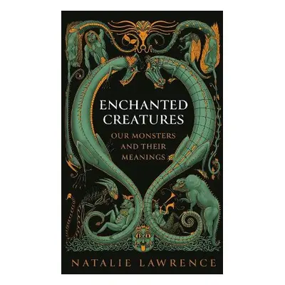 Enchanted Creatures - Lawrence, Natalie