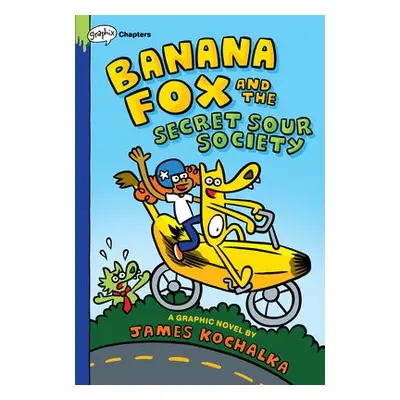 Banana Fox and the Secret Sour Society: A Graphix Chapters Book (Banana Fox #1) - Kochalka, Jame