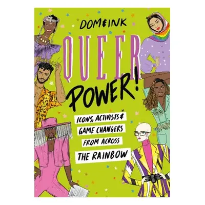 Queer Power - Dom a Ink