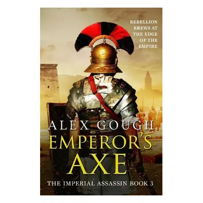 Emperor's Axe - Gough, Alex