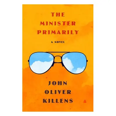 Minister Primarily - Killens, John Oliver