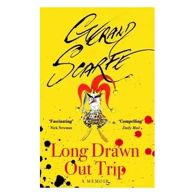 Long Drawn Out Trip - Scarfe, Gerald