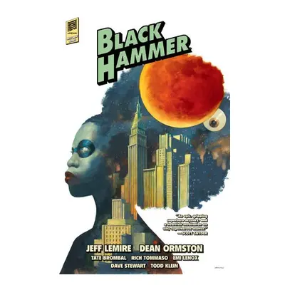 Black Hammer Library Edition Volume 2 - Lemire, Jeff a Ormston, Dean a Stewart, Dave