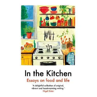 In The Kitchen - Aribisala, Yemisi a Golby, Joel a Johnson, Daisy a Roddy, Rachel a Tandoh, Ruby