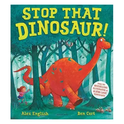 Stop That Dinosaur! - English, Ms Alex