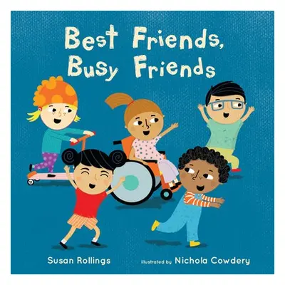 Best Friends, Busy Friends - Rollings, Susan