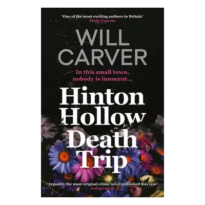 Hinton Hollow Death Trip - Carver, Will