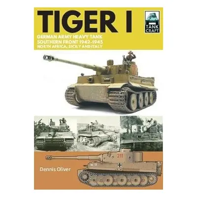 Tiger I - Oliver, Dennis