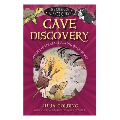 Cave Discovery - Briggs, Andrew a Golding, Julia a Wagner, Roger