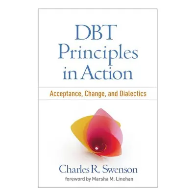 DBT Principles in Action - Swenson, Charles R.