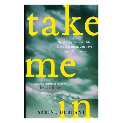 Take Me In - Durrant, Sabine