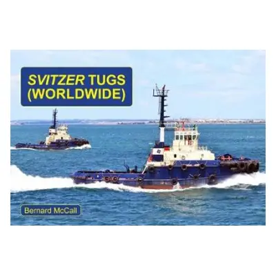 Svitzer Tugs - Worldwide - McCall, Bernard