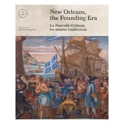 New Orleans, the Founding Era