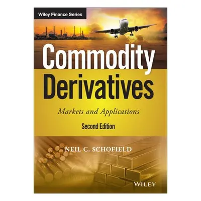 Commodity Derivatives - Schofield, Neil C. (Barclays Capital)