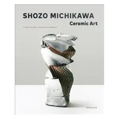 Shozo Michikawa - Pollard, Clare a Achenbach, Nora von