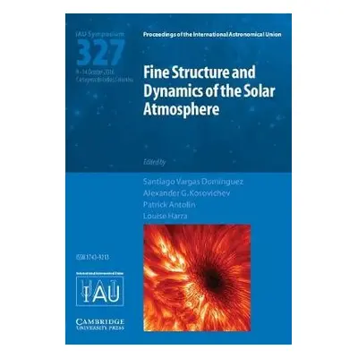 Fine Structure and Dynamics of the Solar Photosphere (IAU S327)