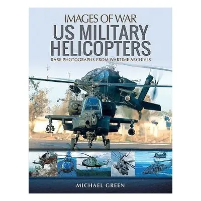 US Military Helicopters - Green, Michael