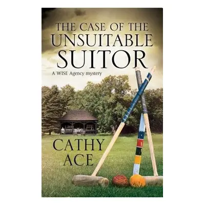 Case of the Unsuitable Suitor - Ace, Cathy