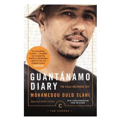 Guantanamo Diary - Slahi, Mohamedou Ould