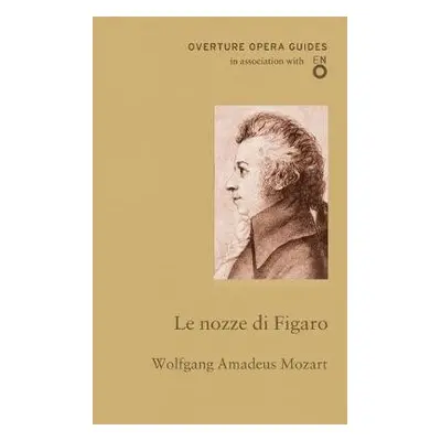 Le nozze di Figaro (The Marriage of Figaro) - Mozart, Wolfgang Amadeus