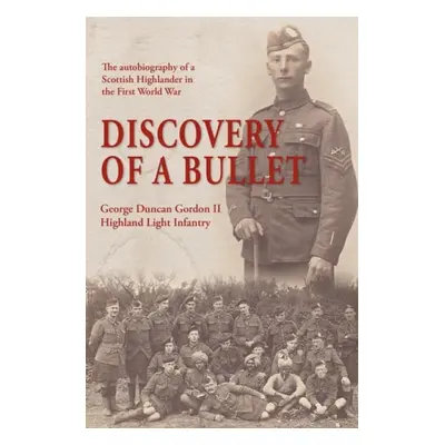 Discovery of a Bullet - Gordon