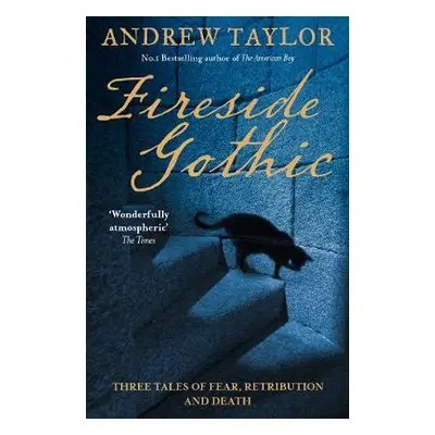 Fireside Gothic - Taylor, Andrew