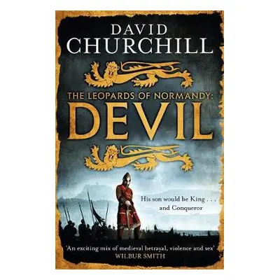 Devil (Leopards of Normandy 1) - Churchill, David