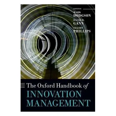 Oxford Handbook of Innovation Management