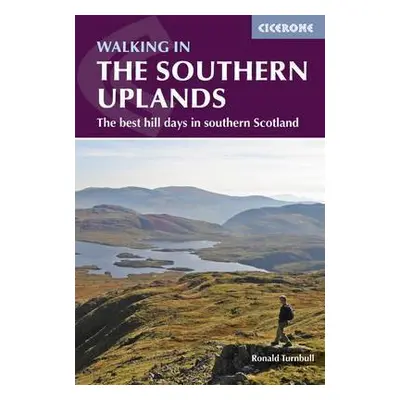 Walking in the Southern Uplands - Turnbull, Ronald