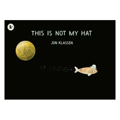 This Is Not My Hat - Klassen, Jon