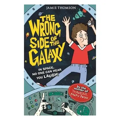 Wrong Side of the Galaxy - Thomson, Jamie