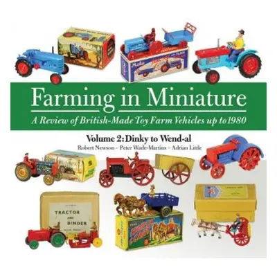 Farming in Miniature Vol. 2 - Newson, Robert