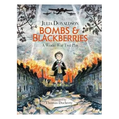 Bombs and Blackberries - Donaldson, Julia