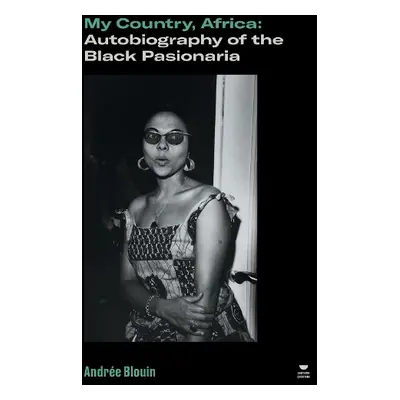 My Country, Africa - Blouin, Andree