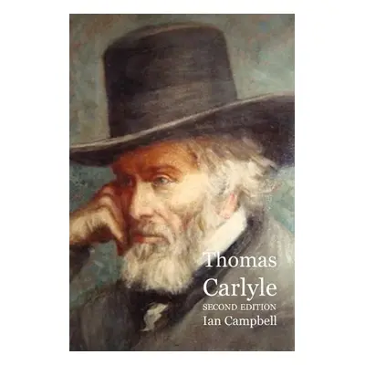 Thomas Carlyle - Campbell, Ian