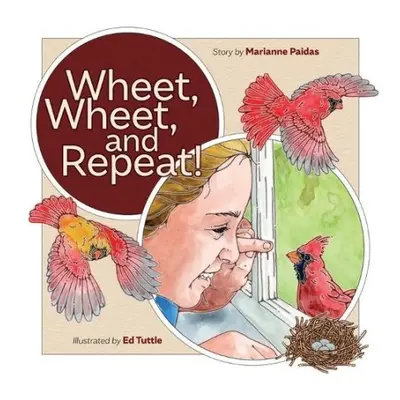 Wheet, Wheet, and Repeat! - Paidas, Marianne