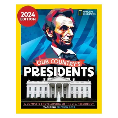 Our Country's Presidents - National Geographic