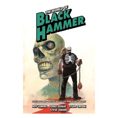 World Of Black Hammer Omnibus Volume 4 - Lemire, Jeff a Zonjic, Tonci a Crook, Tyler