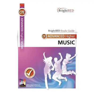 BrightRED Study Guide Advanced Higher Music - Finnerty, Adrian