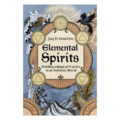 Elemental Spirits - Hawkins, Jaq D. (Jaq D. Hawkins)