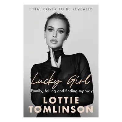 Lucky Girl - Tomlinson, Lottie