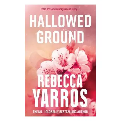 Hallowed Ground - Yarros, Rebecca